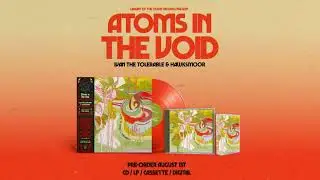 Ivan the Tolerable & Hawksmoor - Atoms in the Void