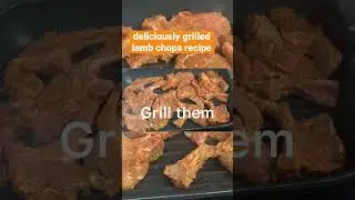 Deliciously grilled lamb chops recipe #lambchops #chop #muttonchops #grill #ramadan #ramadanrecipes