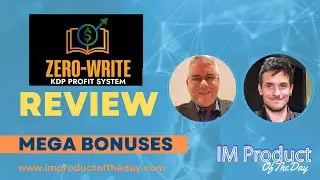 Zero-Write KDP Profit System Review + Award-Winning Bonuses To Make It Work FASTER (Worth $997)!