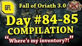 Path of Exile 3.0 Падение Ориата: ДНИ №84-85 Подборка и лучшие моменты с YouTube и Twitch