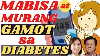 Mabisa at Murang Gamot sa Diabetes - by Dr Ivy Amante and Doc Willie Ong