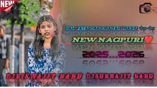 HAM PATA JORA JORA YAH PRABHU NEW SONG NAGPURI DJBISWSJIT DJSUBHAJIT 