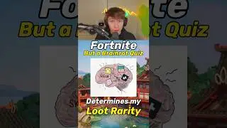 Brain Rot Quiz = Loot Rarity #fortnite