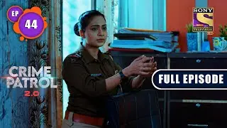 The Horror Forest | Crime Patrol 2.0 - Ep 44 | Full Episode | 5 May 2022