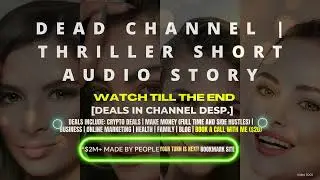 Dead Channel | Thriller Short Audio Story