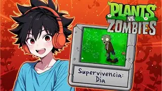 SUPERVIVENCIA - Plants vs. Zombies