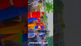 children's day Masti #c #day