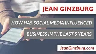 SOCIAL MEDIA AND BUSINESS | EVOLUTION IN THE PAST 5 YEARS