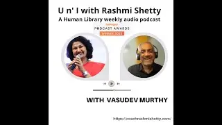 U n' I with Rashmi Shetty- Vasudev Murthy