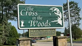 The Cross in the Woods - Indian River, Michigan