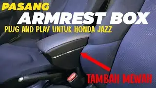 PASANG ARMREST BOX UNTUK HONDA JAZZ PnP