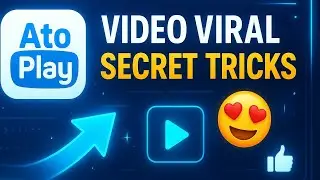 Atoplay Video Viral Secret Tricks 🔥 | AtoPlay New Update 2025 | 100% Working Viral Method #atoplay 