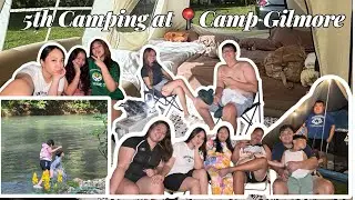 5th Camping at Camp Gilmore w/family! 🏕️ The Hanzy Fam