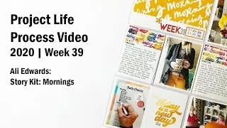 2020 Project Life Process | Week 39