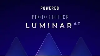 World's First Powered Image Editor [ Luminar AI ]