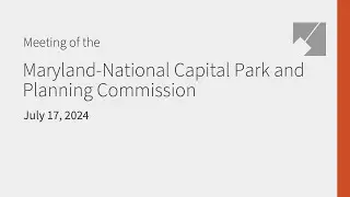 M-NCPPC Full Commission Live Stream: 7/17/24