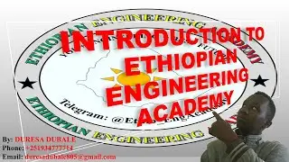 INTRODUCTION TO ETHIOPIAN ENGINEERING ACADEMY || BEST CIVIL ENGINEERS CHANNEL IN ETHIOPIA || WORLD.