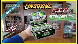 Unboxing Yu-Gi-Oh! JCC Nexus Duelista - Pon el Turbo a las Sincronías!
