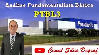 PTBL3 - PBG S/A - CER&Acirc;MICA PORTOBELLO. AN&Aacute;LISE FUNDAMENTALISTA B&Aacute;SICA - PROF. SILAS DEGRAF