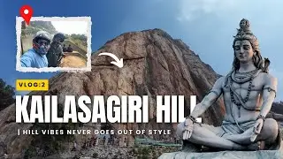 Lost in views, found in Kailasagiri  🏔️ Nature never goes out of style❤️