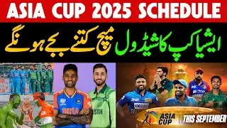 Asia Cup 2025 Schedule | Fixtures, Venues & Time Table || Sports Talks