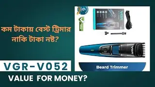 BUDGET FRIENDLY VGR-V052 TRIMER  REVIEW - 2025-2026।।Best Trimmer review in Bangla