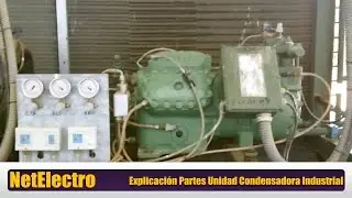 EXPLICACION UNIDAD CONDENSADORA  INDUSTRIAL CENTRAL HORTOFRUTICOLA
