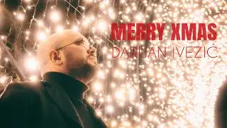 Darijan Ivezić: Merry Xmas