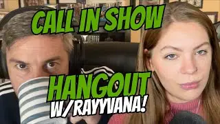 CALL-IN SHOW W/ RAYYVANA 1.10.24