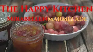 Mirabellenmarmelade, Mirabellen, Marmelade selbst machen, mit Vanille und einer Geheimzutat.