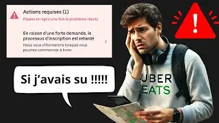 A SAVOIR AVANT de devenir Livreur Uber Eats !!! (ne pas &ecirc;tre bloqu&eacute; apr&egrave;s l'inscription)