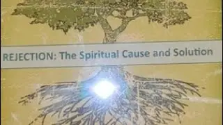 Rejection: The Spiritual Cause and Solution by Frank Hammond