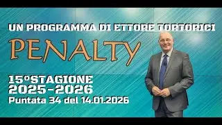 PENALTY Stagione 2025-2026 Puntata 34 del 14.01.2026 Campionato SERIE D ed ECCELLENZA