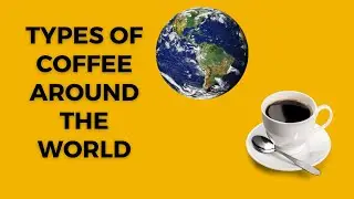 A World of Aromas: Exploring the Global Mosaic of Coffee Varieties