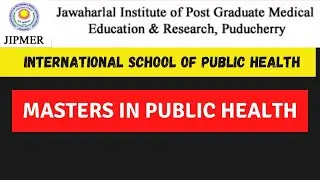 MPH Course  - Jipmer international school of Public health