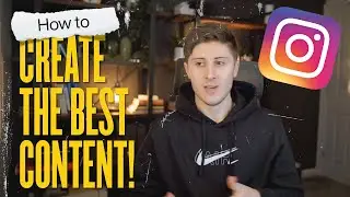Content Marketing - How To Create Content On Instagram