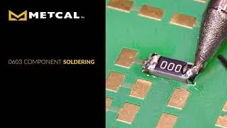Metcal MicroFine: Soldering 0603 micro components under a microscope