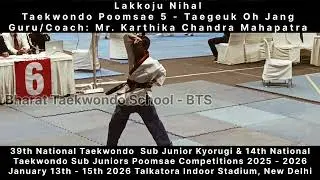 Taekwondo Poomsae5  Taegeuk Oh Jang(태극 5장) Lakkoju Nihal @14th NationalSubJuniors Competitions Delhi