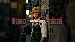 NANATSU NO TAIZAI Live Action | Dark & Realistic Anime Universe #AnimeReimagined #EdwardShorts
