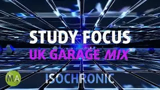 Deep Study Focus UK Garage Mix with Beta Isochronic Tones