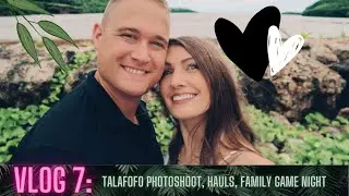 Vlog 7: Talafofo Photoshoot, Hauls, Family Game Night
