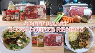 THREE SLOW COOKER BEEF ROAST RECIPES | FALL CROCKPOT MEALS | CROCKTOBER
