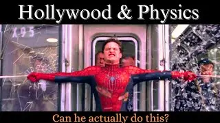 Physics in Spiderman.