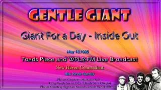 Gentle Giant  - Giant For a Day  /  Inside Out  _ Live 1980