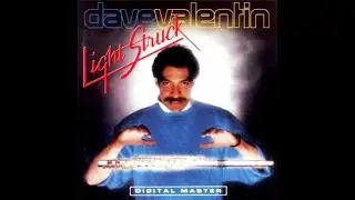 Dave Valentin (Light Struck) - AM - FM