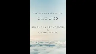 What's Up Omaha - 2021 Keeping My Head In The Clouds
