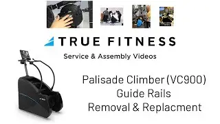 TRUE Palisade Guide Rails Removal and Replacement Procedure
