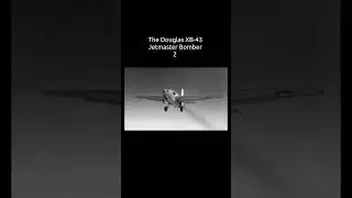 The Douglas XB-43 Jetmaster Prototype Jet Bomber 2