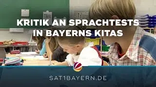 Sprachtests in Bayerns Kitas: SPD und Gewerkschaft fordern Stopp