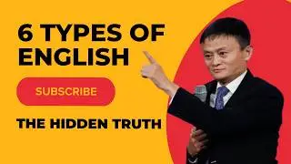 🌍 6 Types of English: The Hidden Truth || One Language, Many Worlds  🌍
